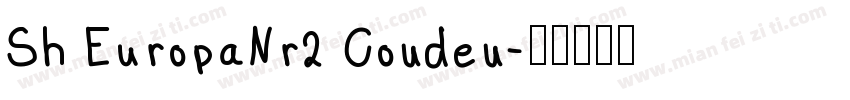 Sh EuropaNr2 Conden字体转换